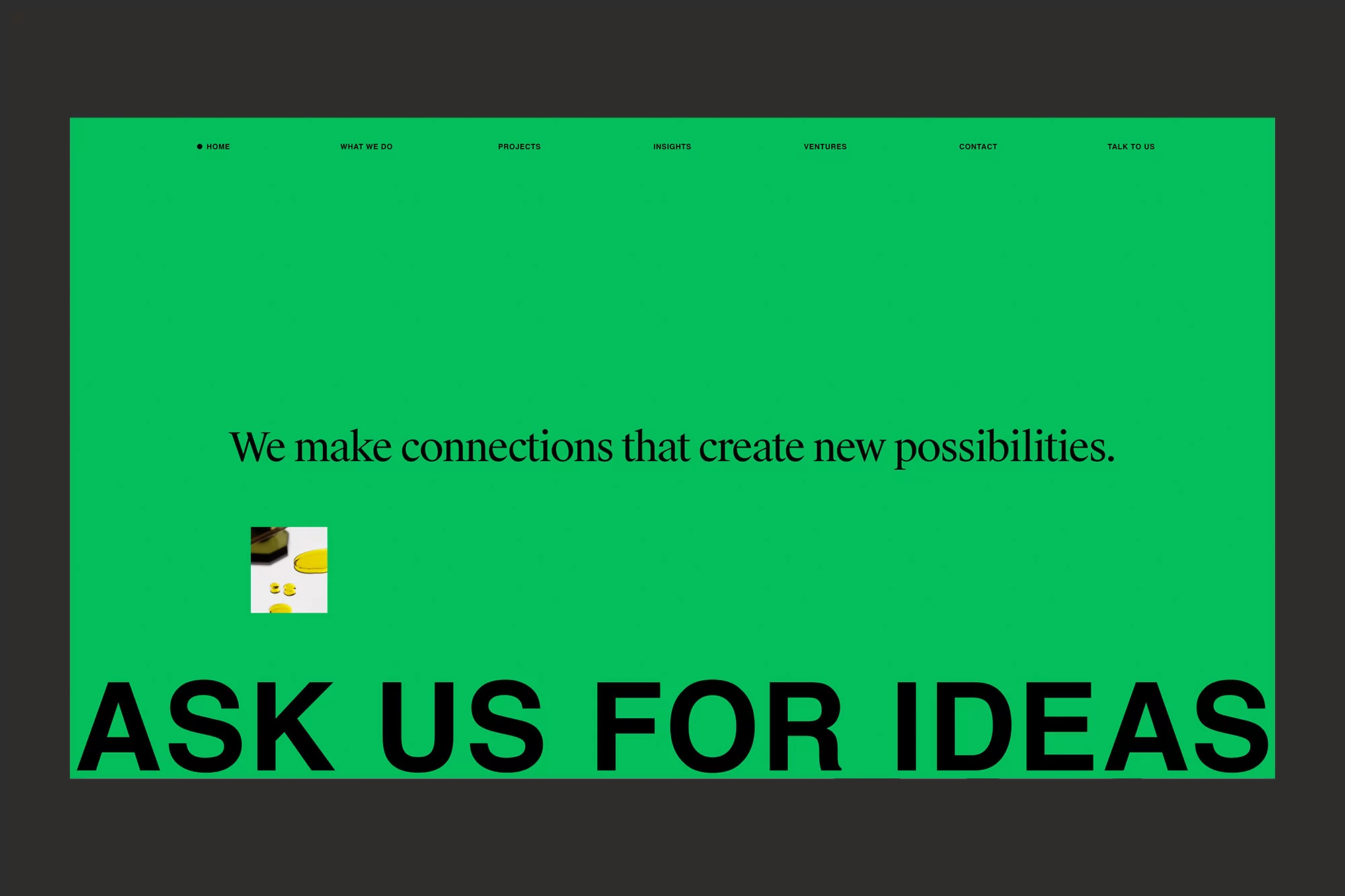 Website design featuring a bright green background with navigation links, a tagline, small icons, and the words 'ASK US FOR IDEAS'.