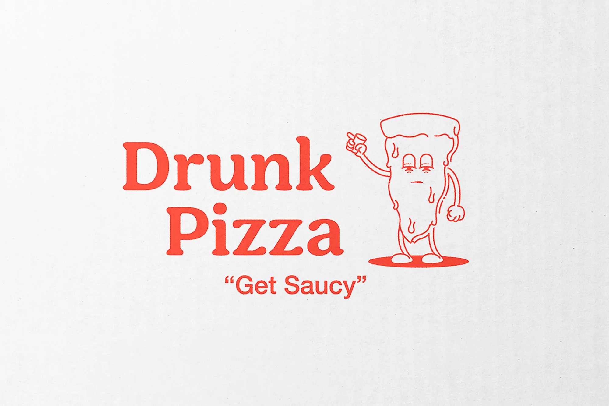 Illustration of a slice of pizza cartoon character with the words 'Drunk Pizza' and 'Get Saucy' in red on a white background.
