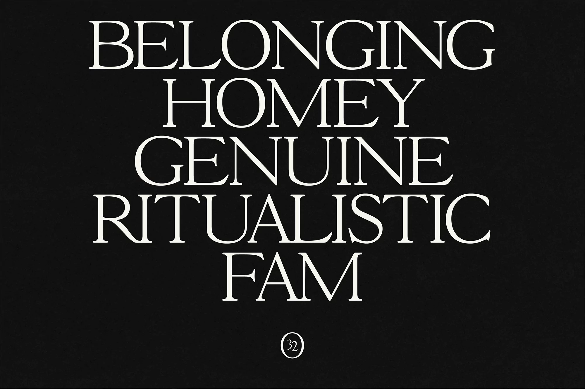 Graphic text art on a dark backdrop featuring words like 'Belonging,' 'Homey,' 'Genuine,' 'Ritualistic,' and 'Fam' in a clean, white font.