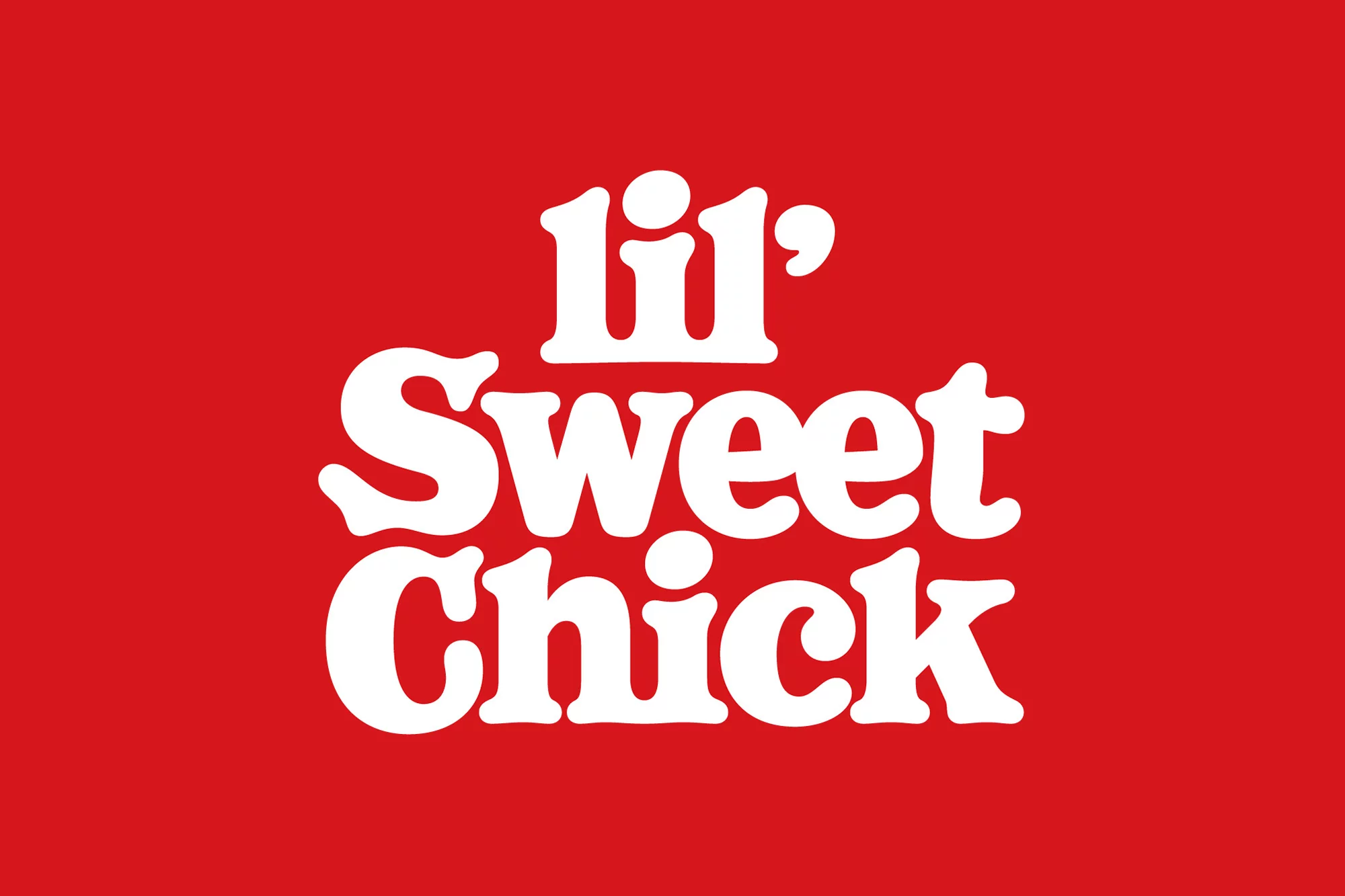 Bold, playful text-based graphic on a red background features the phrase 'lil' Sweet Chick' in a stylized, white sans-serif font.