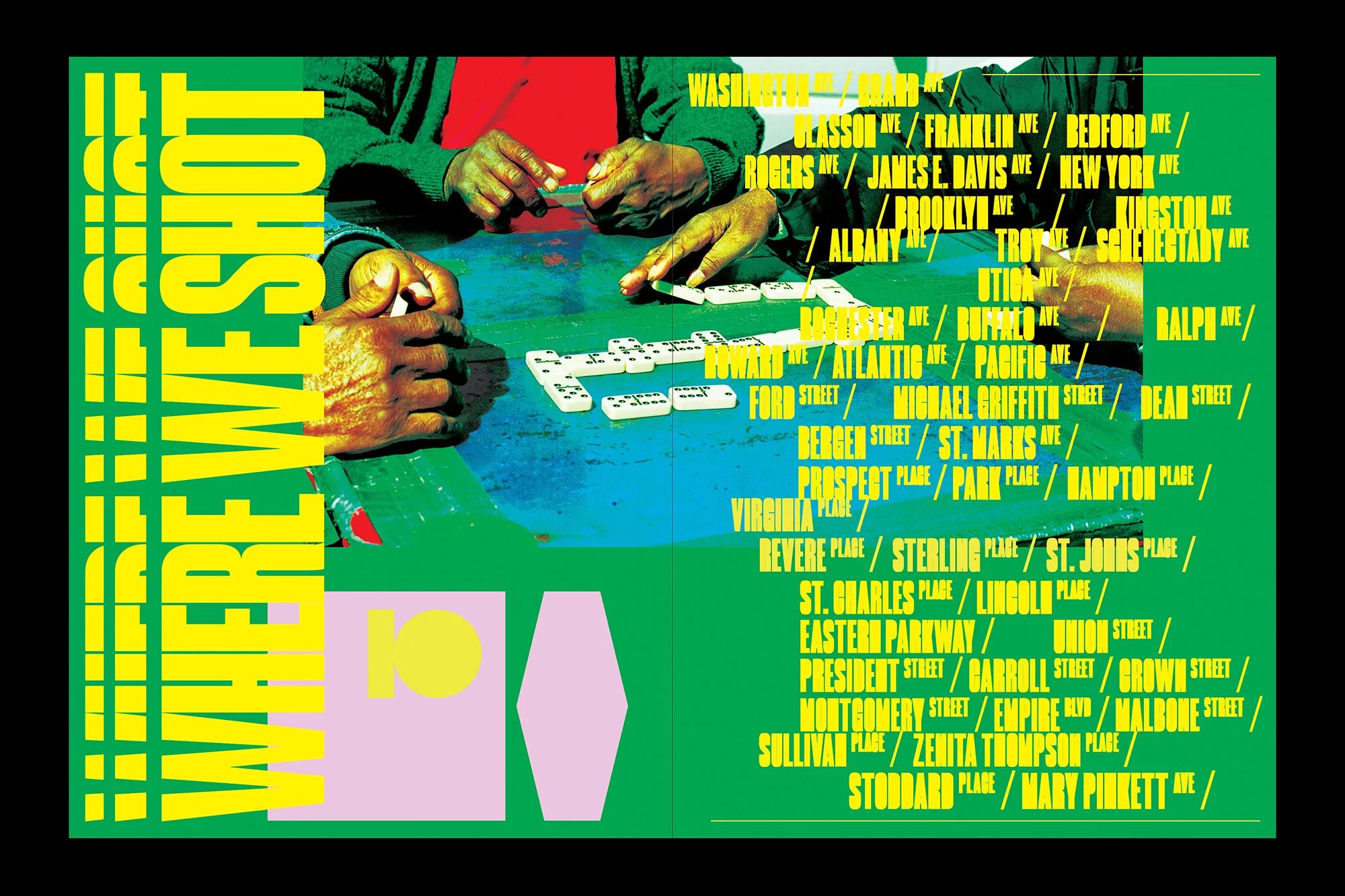 Overhead shot of two people's hands playing dominoes on a green and blue table, surrounded by names of places in Brooklyn, NY.