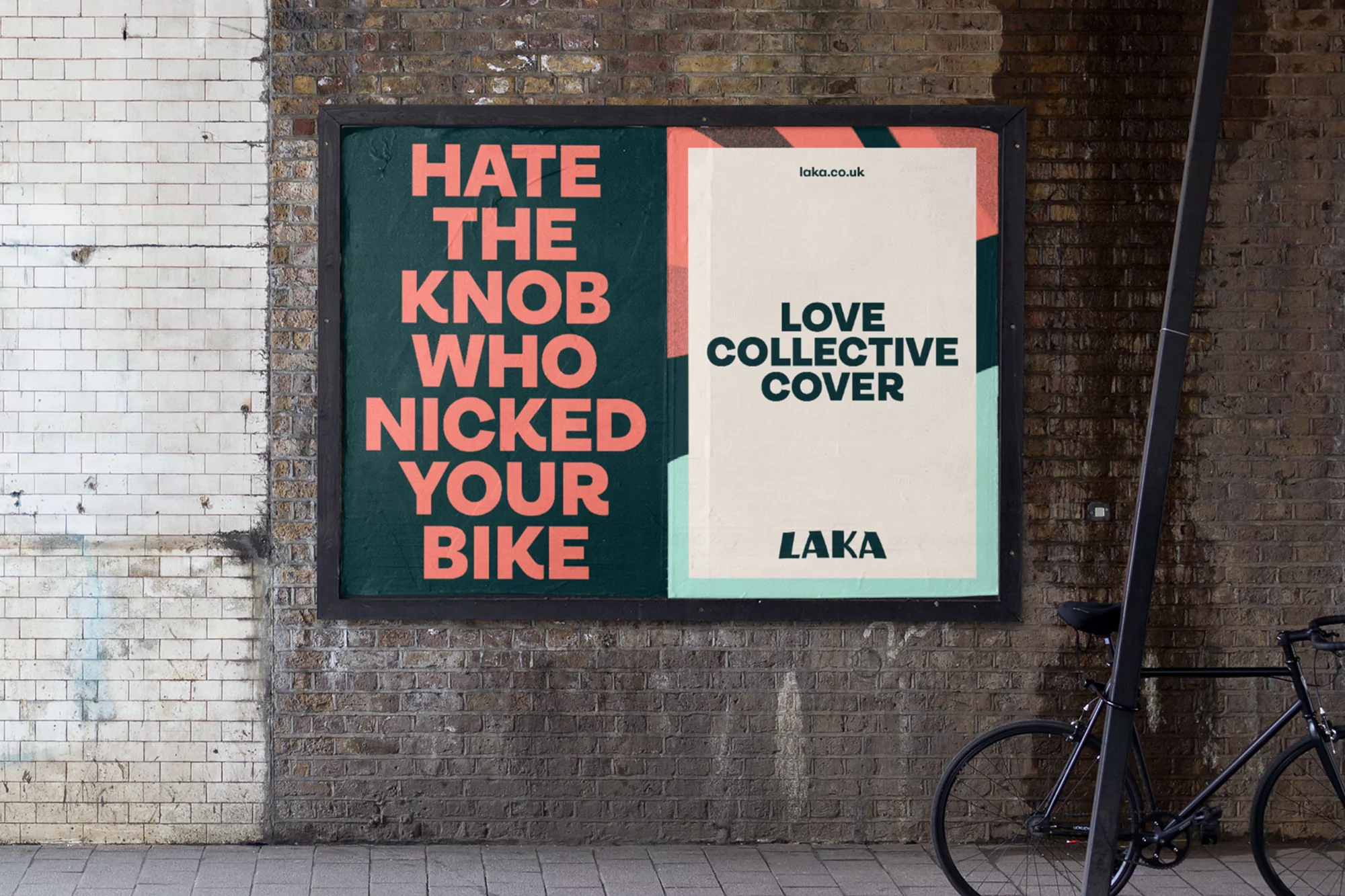 Outdoor advertising billboard on a brick wall featuring bold typographic posters for Laka bike insurance brand identity.