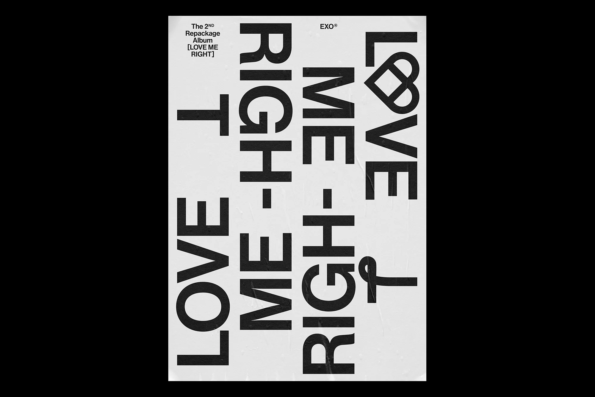 Album cover art for EXO's 'Love Me Right' features a vertically oriented collage of text and minimalist design on white and black background.