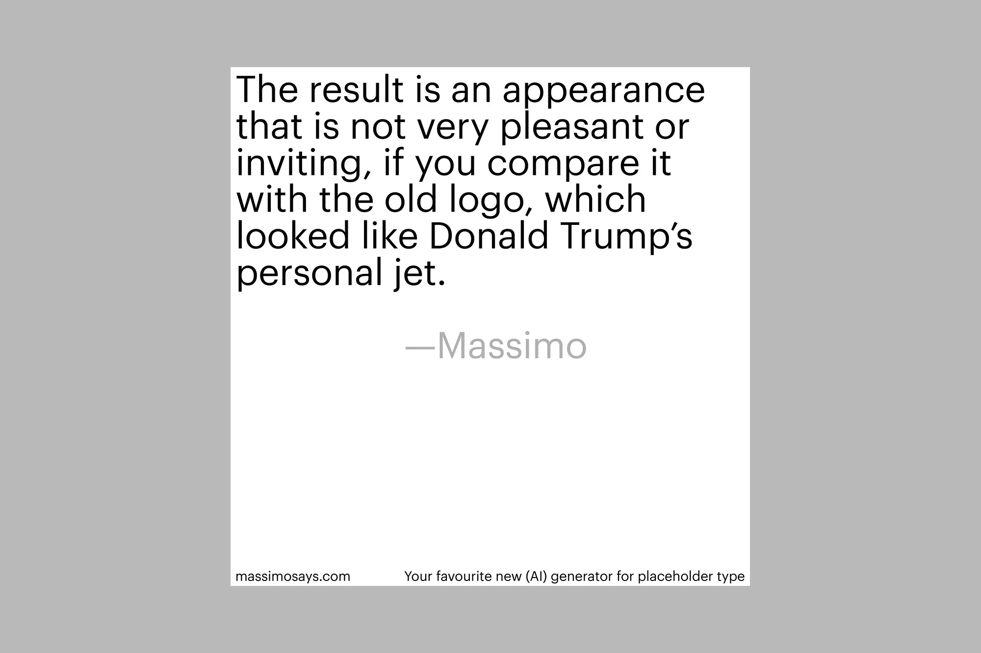 Text-based quote on a gray and white background featuring an excerpt about a logo looking like Donald Trump's personal jet.