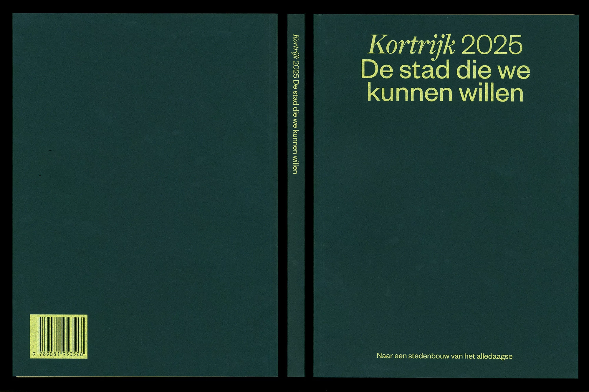 Book cover featuring the title 'Kortrijk 2025' and subtitle 'De stad die we kunnen willen' in yellow text against a dark green background.