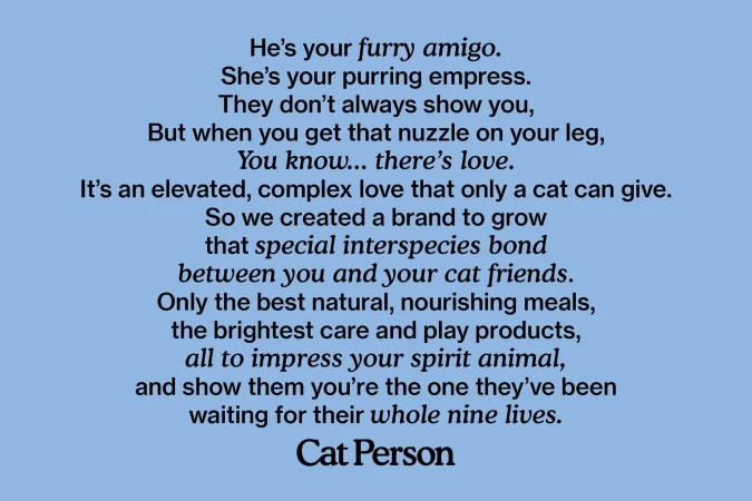 Text on a light blue background reads: 'He's your furry amigo. She's your purring empress. Cat Person'.