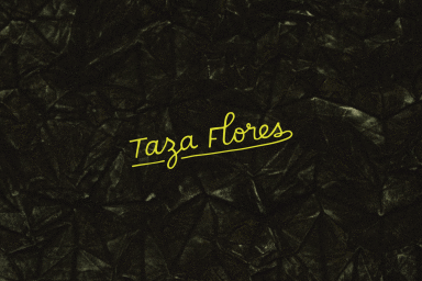 Yellow script brand logo reading Taza Flores centered over a dark crinkled paper texture background.