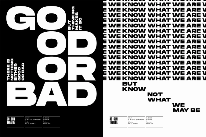 Theatre poster with graphic typography. The words 'Good' and 'Bad' are emphasized in large sans-serif font, creating a stark contrast.