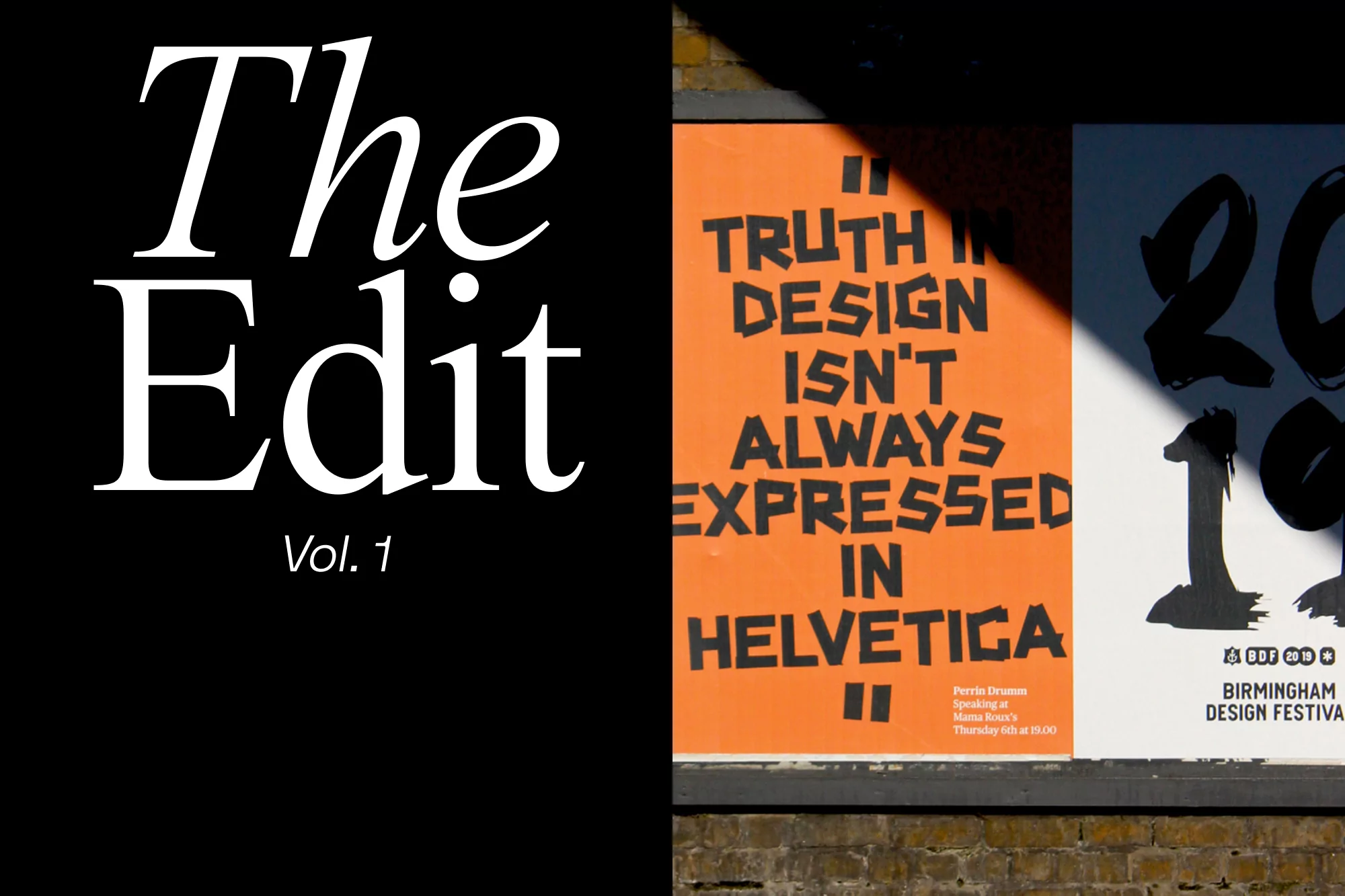 Graphic design featuring posters on a brick wall. One poster displays text: 'If Truth in Design Isn't Always Expressed in Helvetica'.