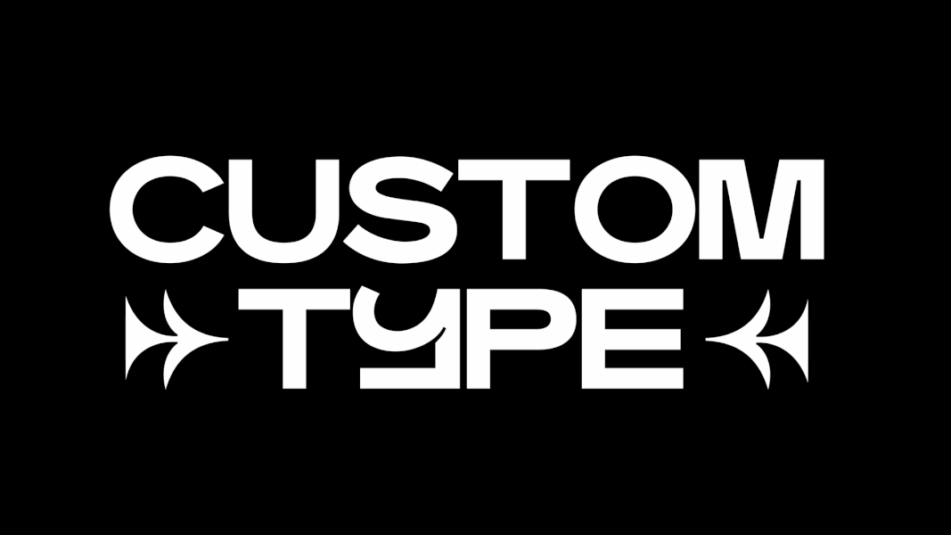 Bold white text on a black background reads 'CUSTOM TYPE' with stylized ornaments flanking the word 'TYPE' in a graphic design.