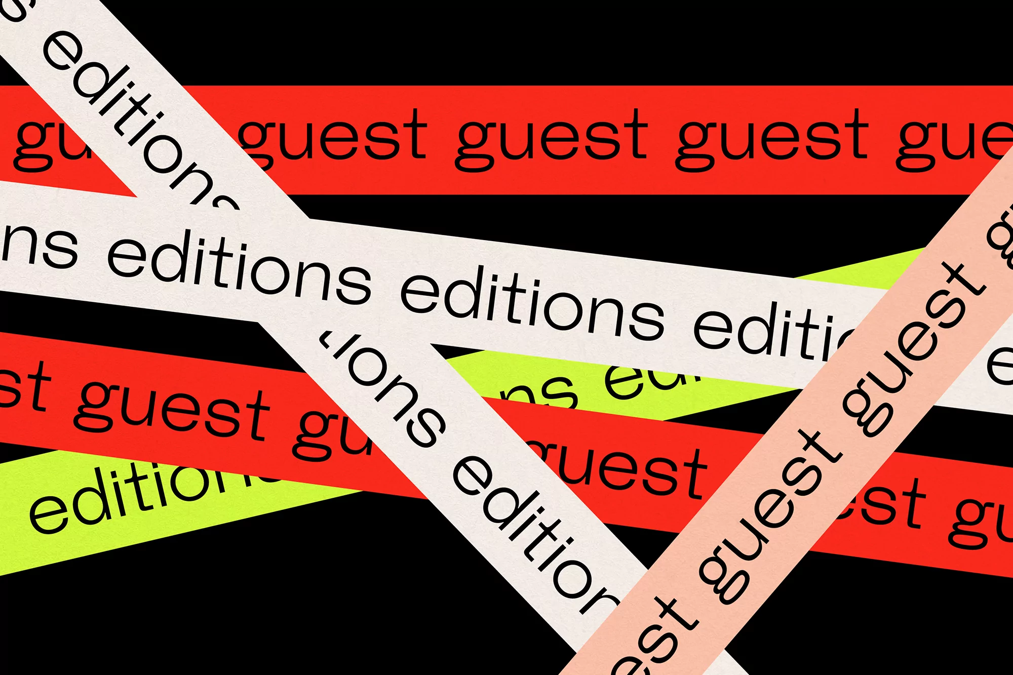 Abstract image with overlapping ribbons of text in red, yellow, pink and white on a black background, featuring the words 'guest' and 'editions'.