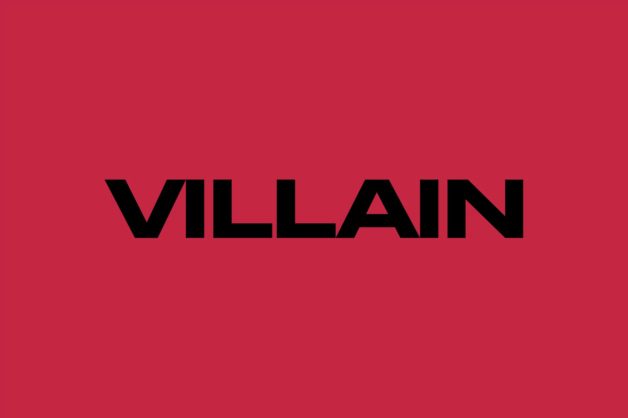 Bold graphic design with black sans-serif 'VILLAIN' typography set against a vibrant red background for stark contrast.