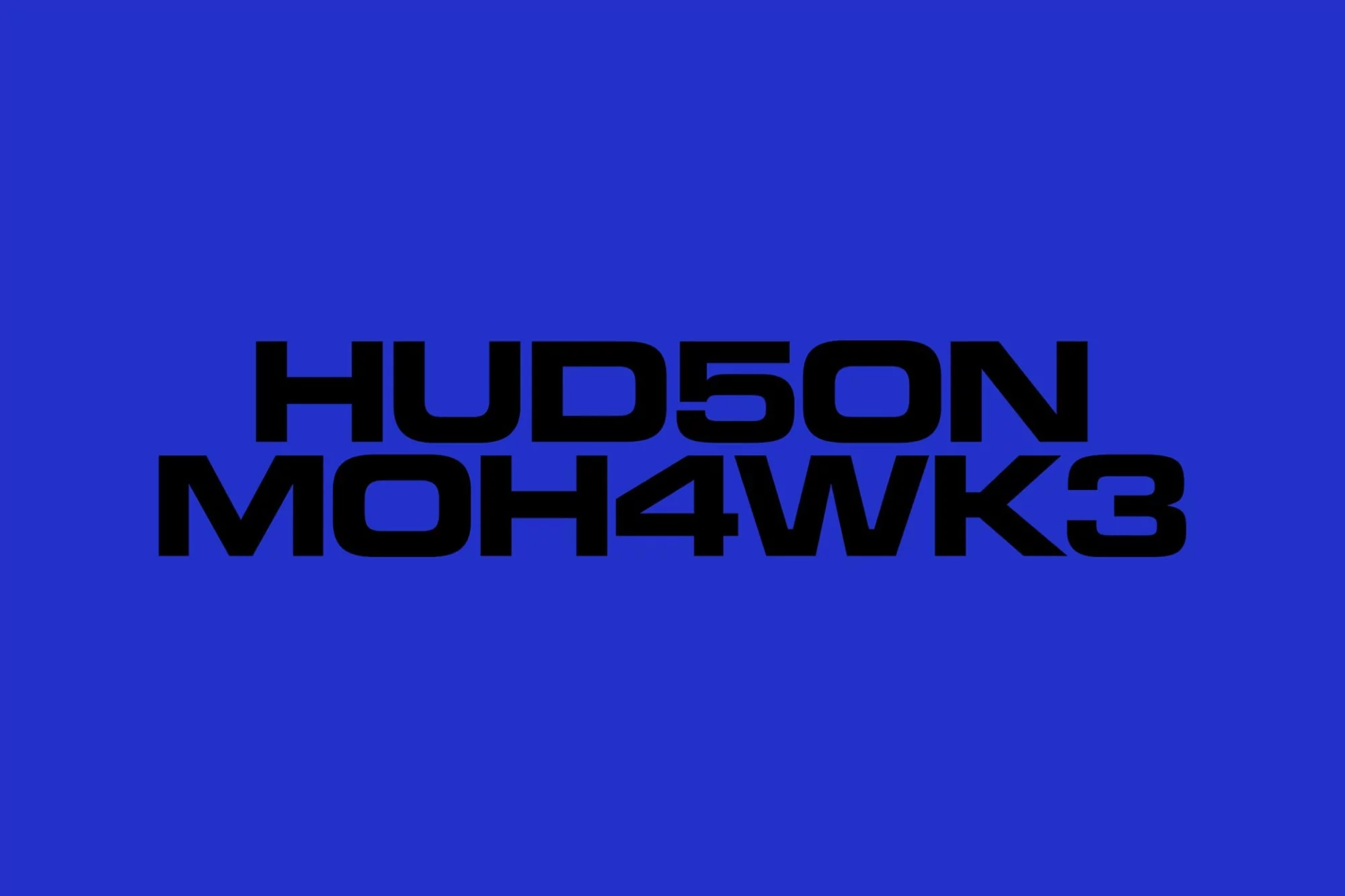 A bold graphic design featuring the name Hudson Mohawke in black lettering with numeric characters on a vibrant blue background.
