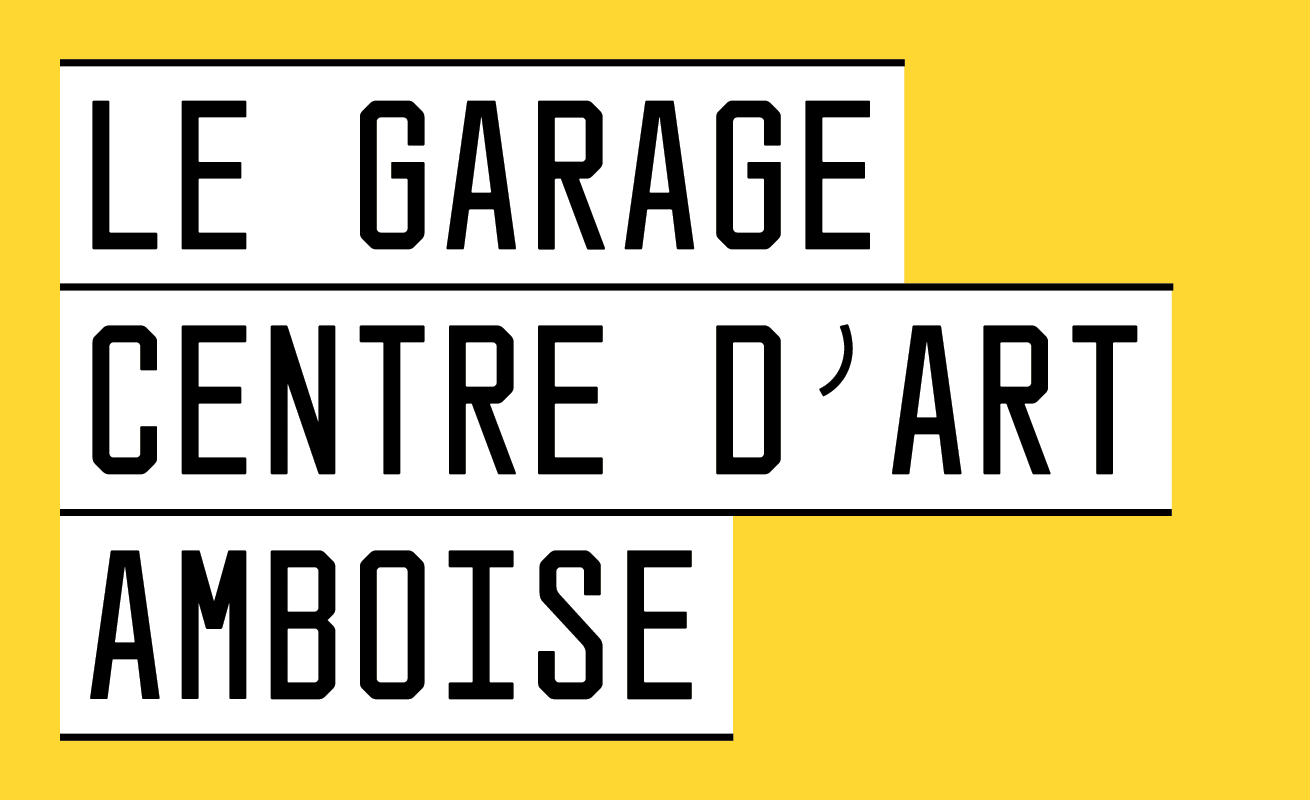 Bold text graphic with 'Le Garage Centre D'Art Amboise' in black against a yellow background. Modern design for arts promotion.