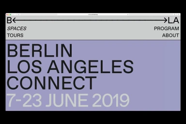 A minimalist website interface with bold typography displaying Berlin Los Angeles Connect and dates in June 2019.