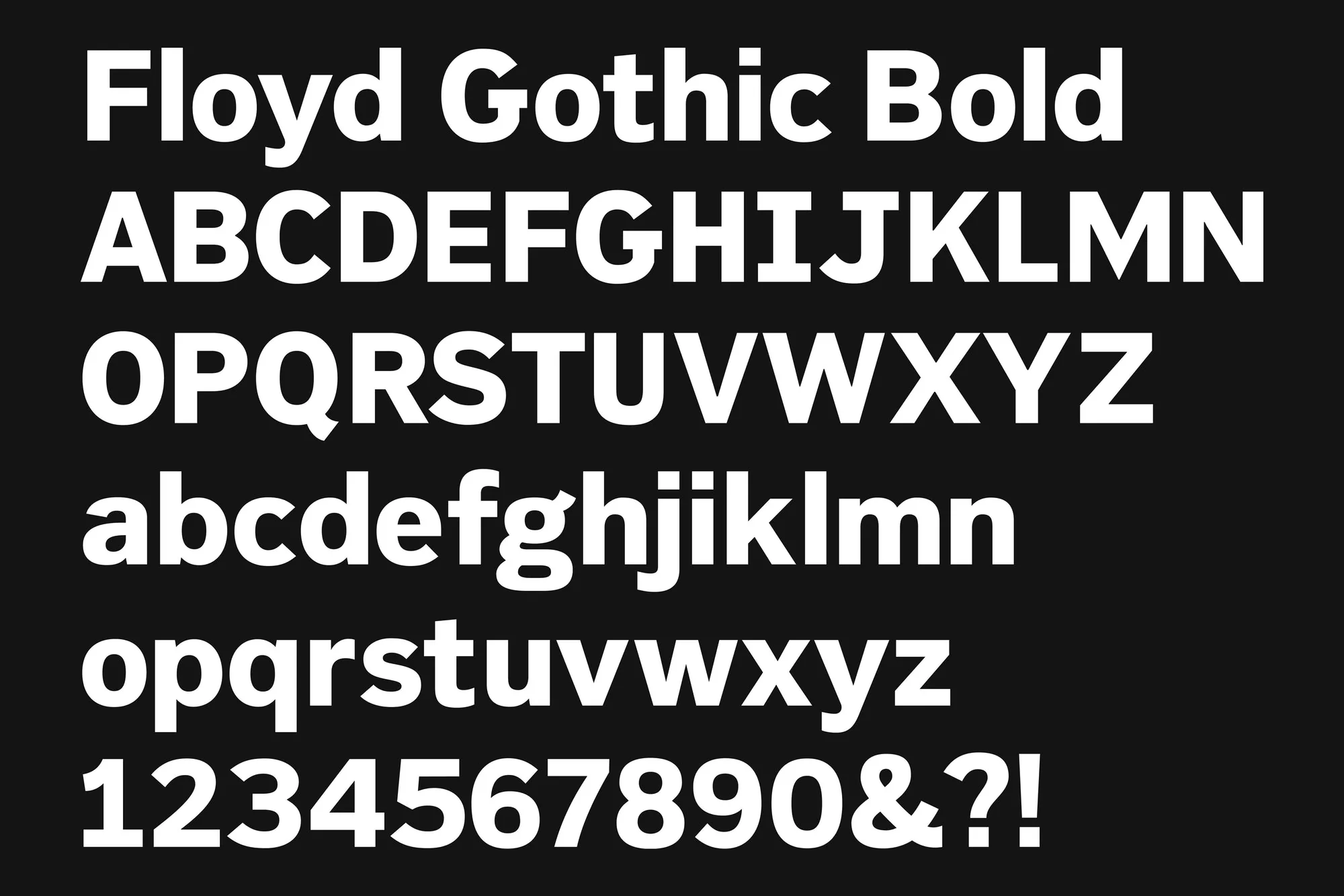 Floyd Gothic Bold typeface sample showcasing uppercase, lowercase letters, numbers and punctuation, set against a dark gray background.