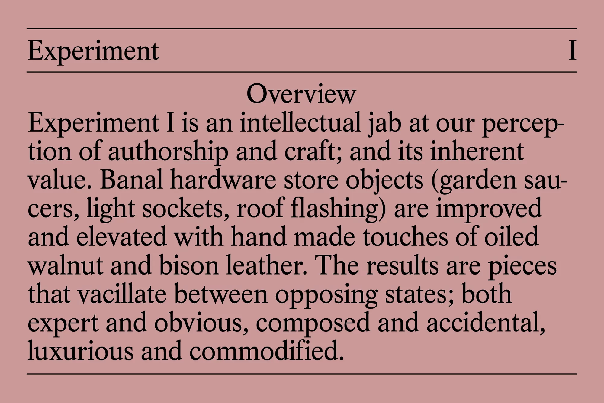 Text excerpt from a printed document, discussing authorship, craft, and the elevation of banal hardware store objects with hand-made touches.