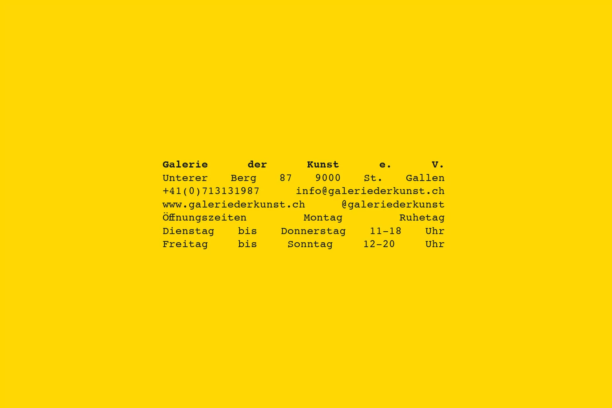 Promotional image of Galerie der Kunst, showing the gallery's name, address, phone number, email, website and opening hours, with a yellow background.