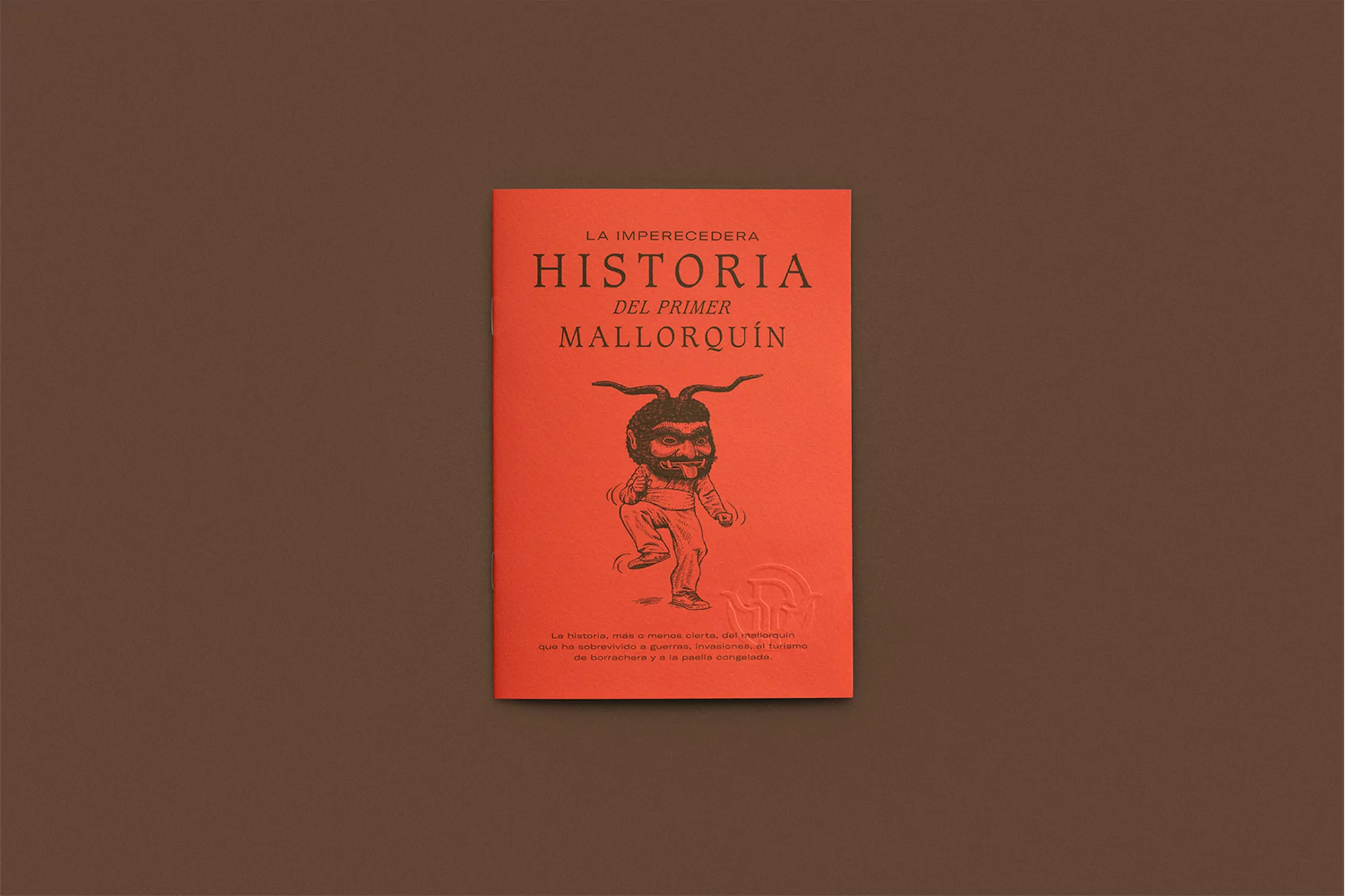 Front cover of 'La Imperecedera Historia del Primer Mallorquín' book featuring a drawing of a devil-like character in red tones.