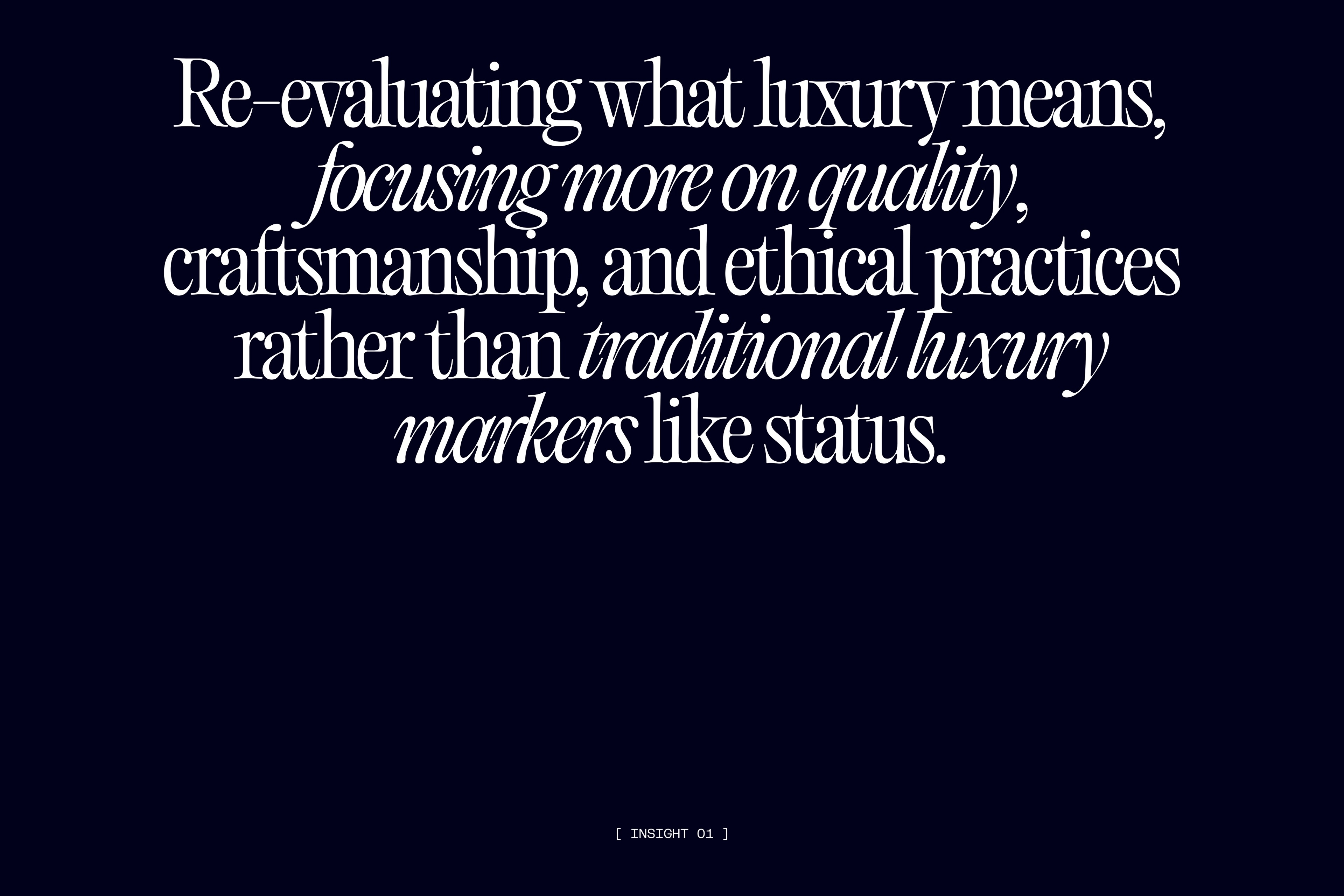 Typography graphic on dark navy background featuring serif and italic text about luxury craftsmanship and ethical practices.