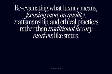 Typography graphic on dark navy background featuring serif and italic text about luxury craftsmanship and ethical practices.