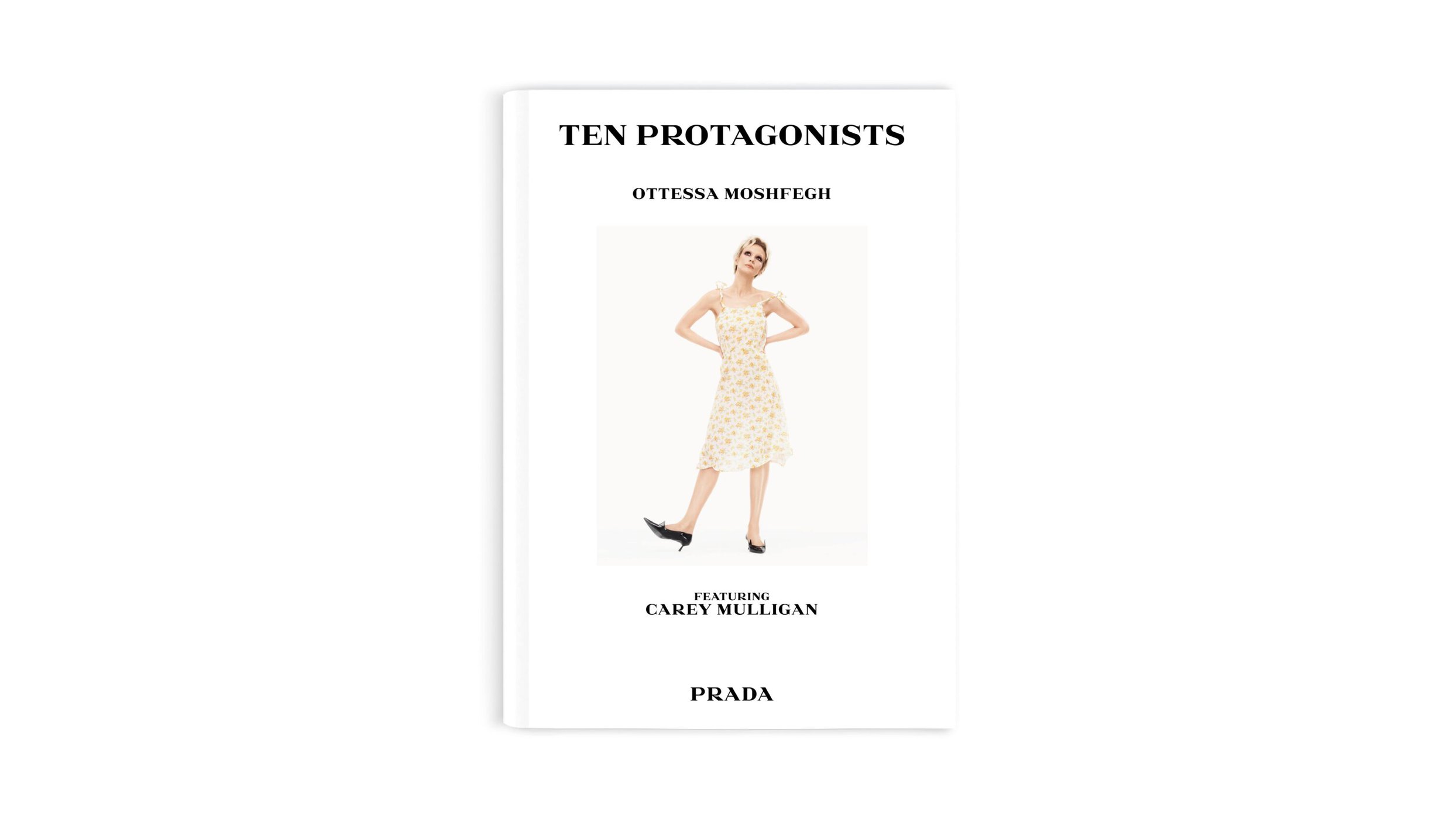 Book cover for Ten Protagonists featuring model Carey Mulligan in a white floral dress against a white background for Prada