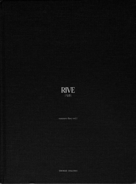 SUMMER DIARY VOL. I RIVE PARIS
