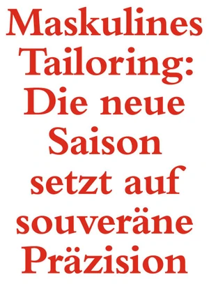 Bold red editorial typography on a plain white background reading Maskulines Tailoring text for Harpers Bazaar Germany.