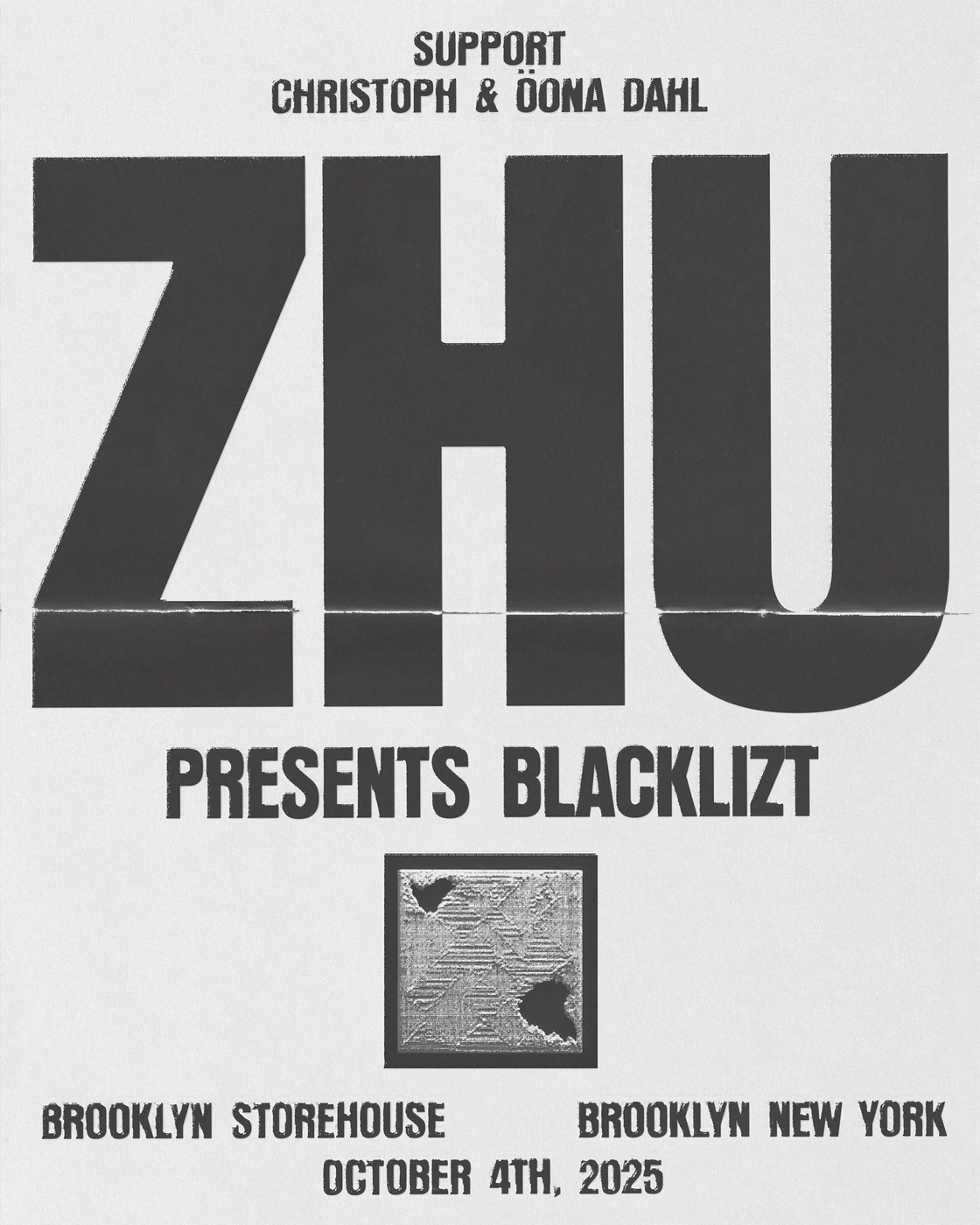 Monochrome event poster featuring bold ZHU typography and event details on paper