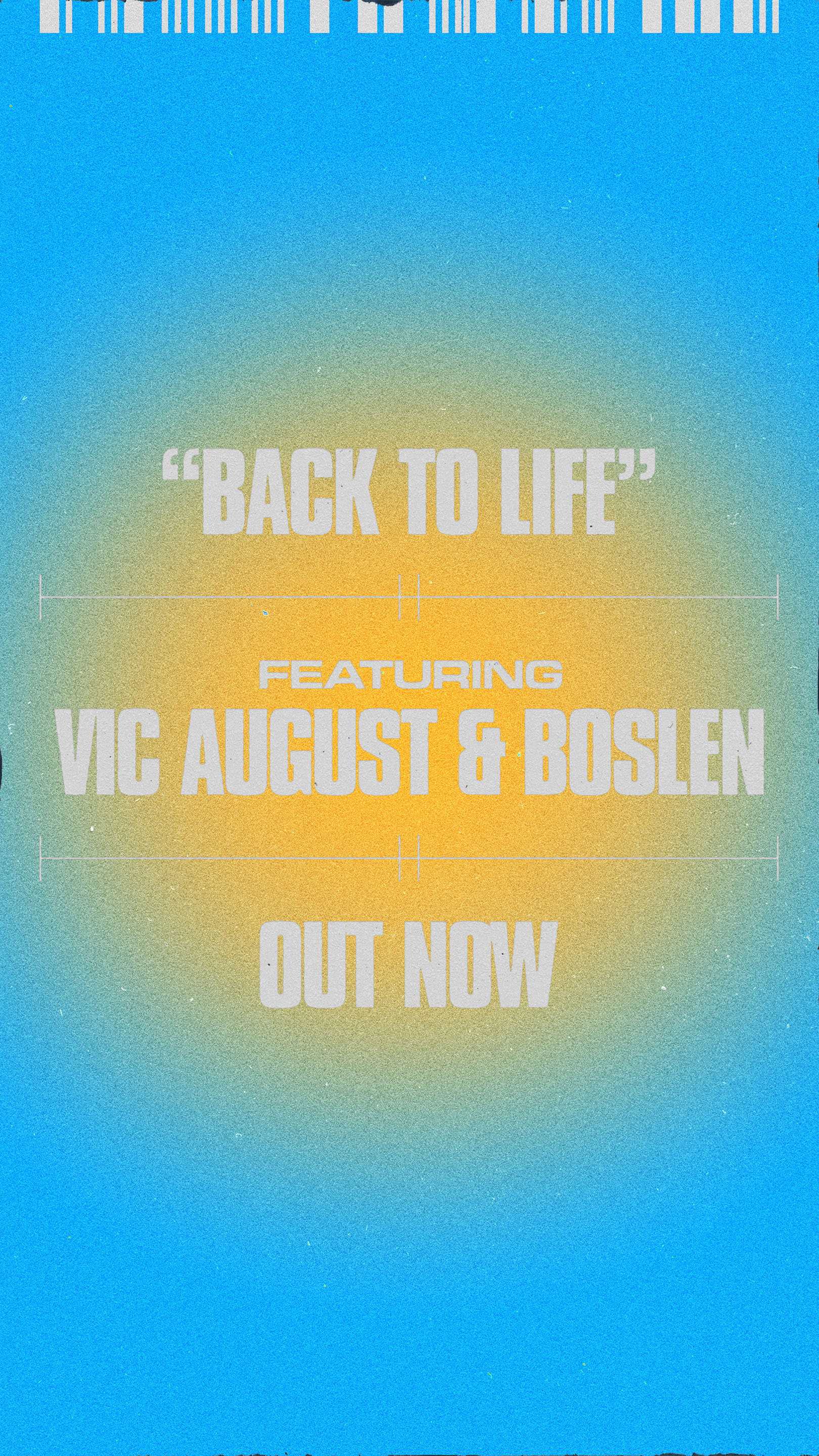 Text-based promotional graphic in blue and yellow gradients for "Back to Life" featuring Vic August & Boslen, music release.