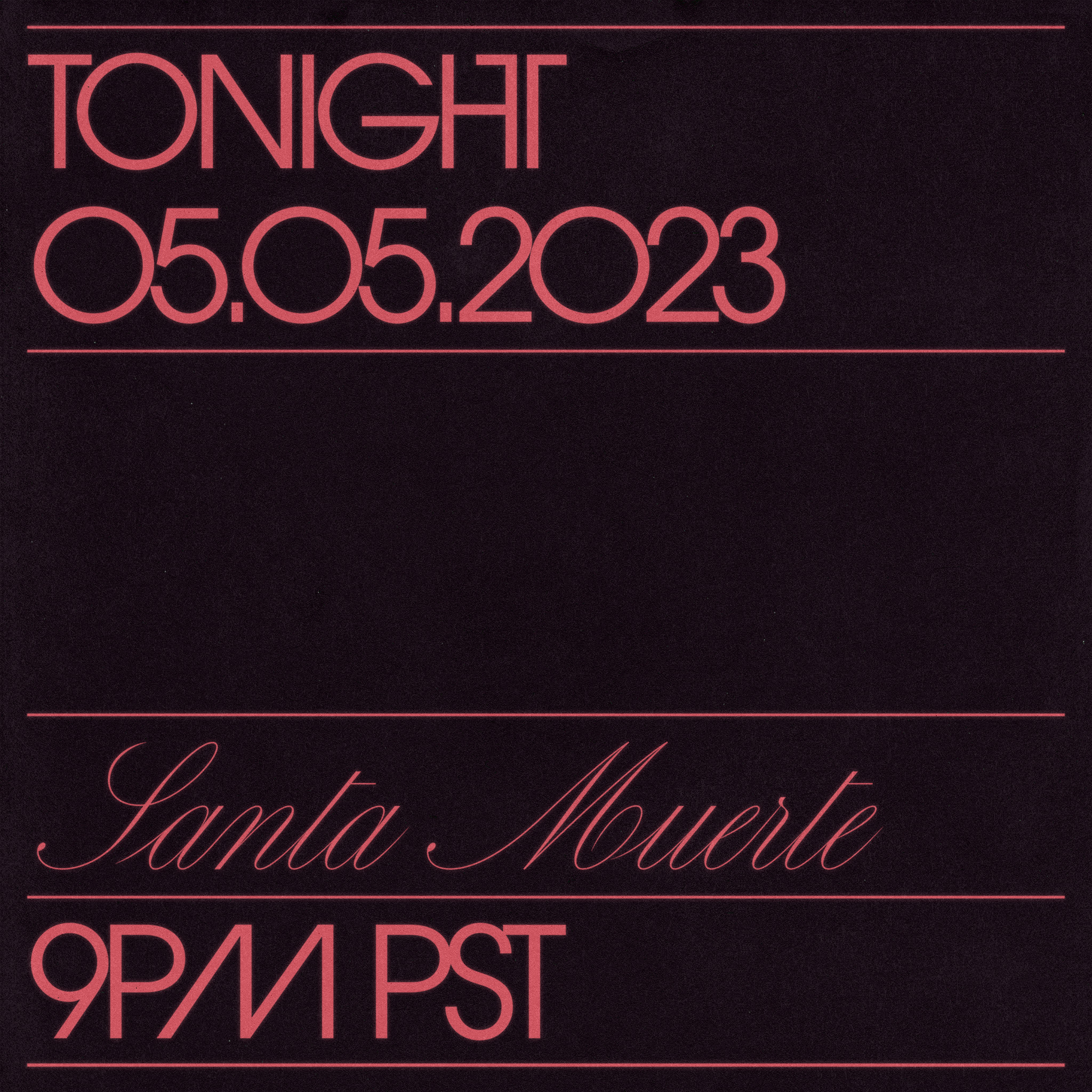 Promotional graphic for Santa Muerte, a musical event, featuring bold typography announcing the date, time, and location of the show.
