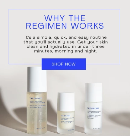 Three skincare bottles from The Outset brand are displayed against a neutral background, promoting a quick and easy skincare routine.